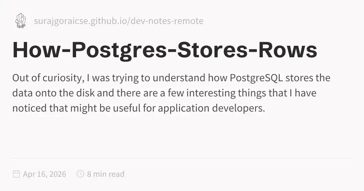 How-Postgres-Stores-Rows